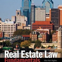READ [EBOOK EPUB KINDLE PDF] Real Estate Law Fundamentals by  Alice Hart Hughes,Thoma