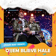 Pruuf Mar - Ojjem Blieve Hale (Puur Maf Remix)