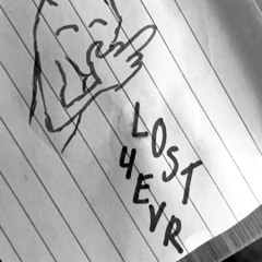 L0ST 4EVR