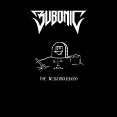 The Neighbourhood - R.I.P. 2 MY YOUTH (Bubonic Flip)