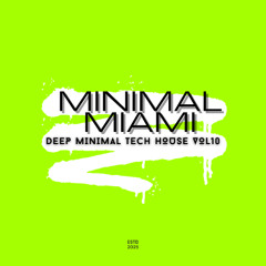 MINIMAL MIAMI 10