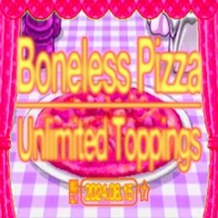 B0n3L3$S P1zZ4 : UNLIMITED TOPPINGS ☆７ on VISLA FM