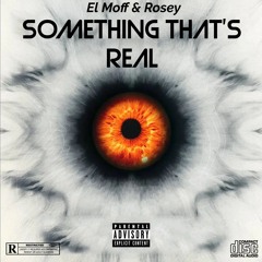 Something That's Real - El Moff  (Sample)
