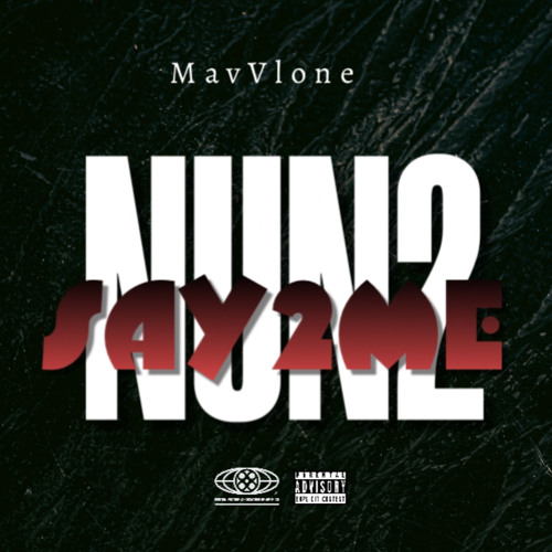 NUN2SAY2ME