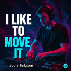 I like to move it : Afro House, EDM, Electro, Dance, Deep House, and Melodic House