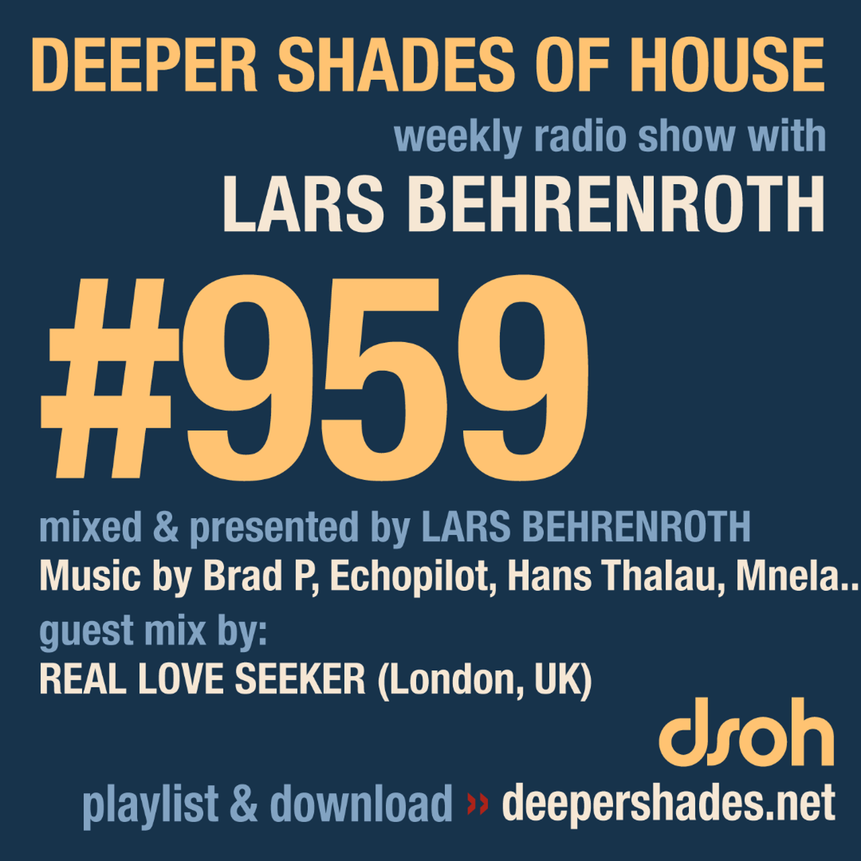 DSOH #959 Deeper Shades Of House w/ guest mix by REAL LOVE SEEKER episode artwork