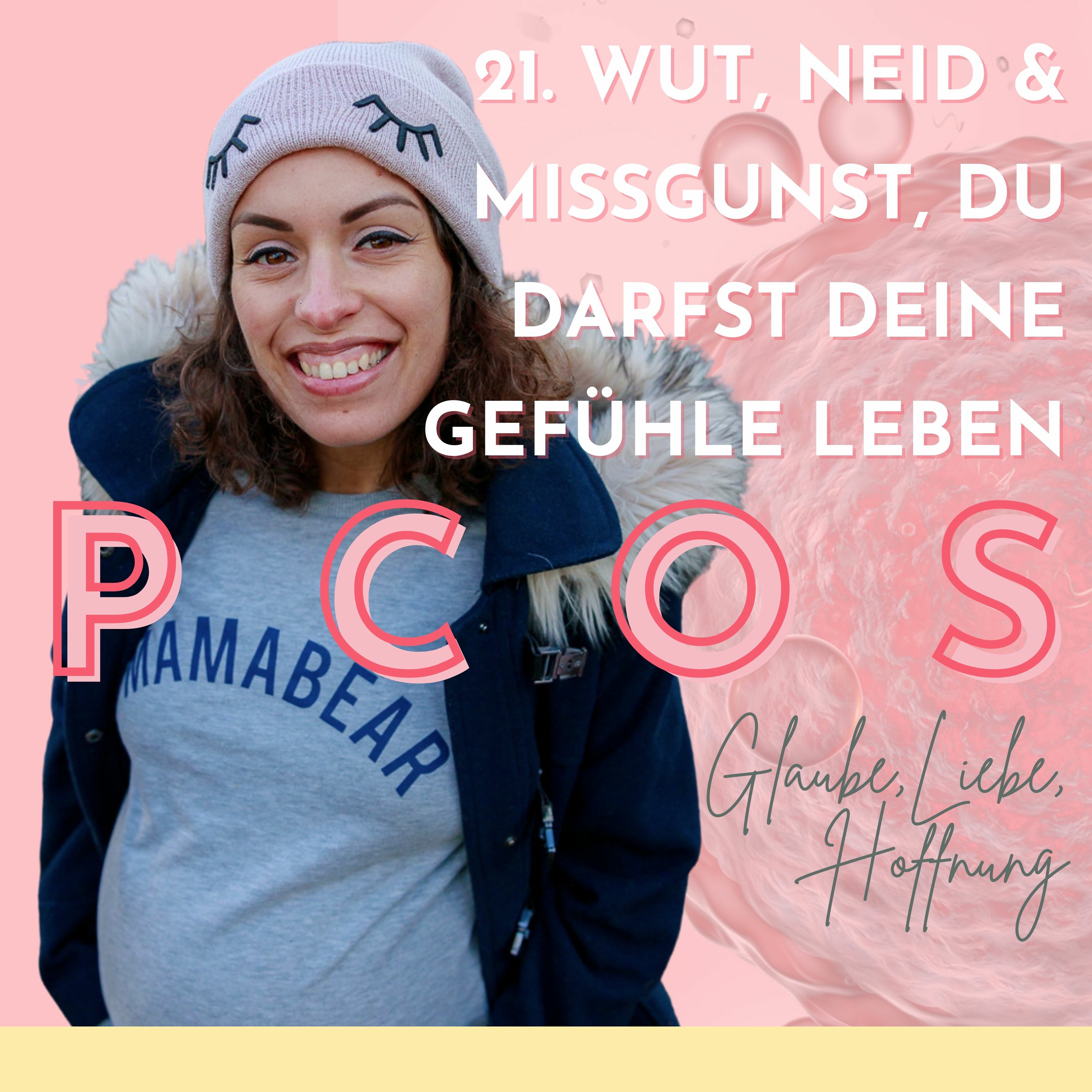21. Wut, Neid und Missgunst - Deine Gefühle dürfen gelebt werden episode artwork