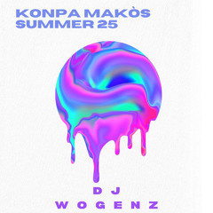 Konpa Makòs Summer 25