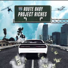 Route Baby - Bleed Tha Stroll