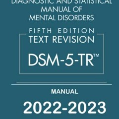 Read [PDF EBOOK EPUB KINDLE] Dsm-5-tr 2022-2023 by  APAd 📍