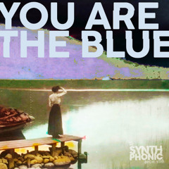 You Are The Blue