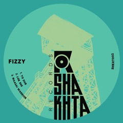 Premiere: Fizzy - Maasai Warrior (SHKHT002)