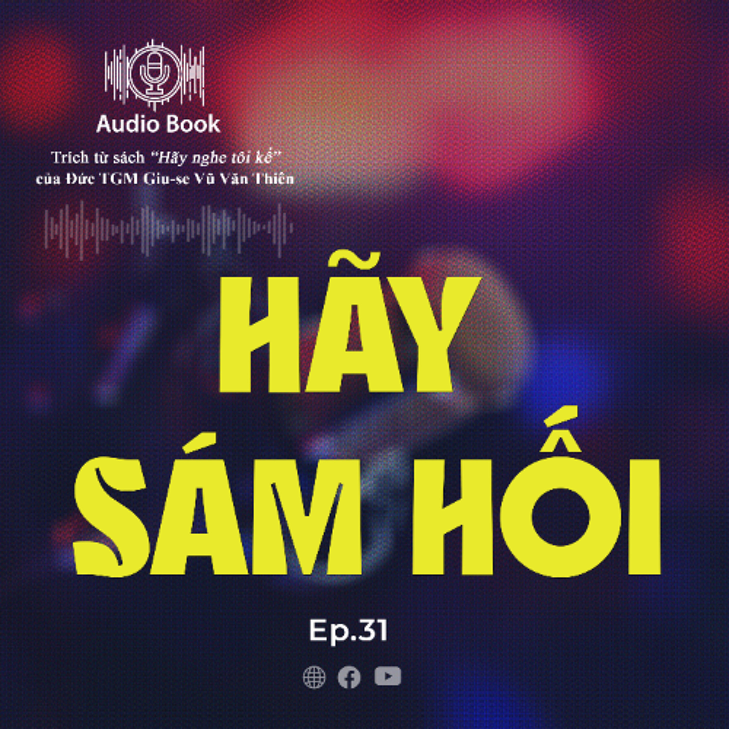 Audiobook Số 31_Hãy sám hối