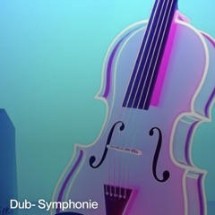 Dub- Symphonie