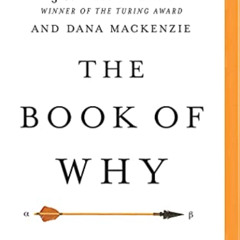 View KINDLE 📔 Book of Why, The by  Dana Mackenzie Judea Pearl &  Mel Foster KINDLE P