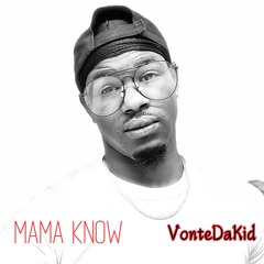 Mama Know