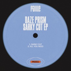 PremEar: Daze Prism - Sarky Cut [PAI011]