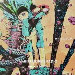 Habitacion615 Radio@Ibiza Sonica Radio- 9-