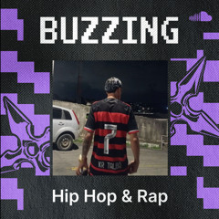 Buzzing Hip Hop & Rap