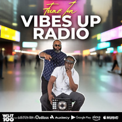 Vibes Up Radio WLIT 106 8-18-25