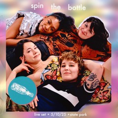 May 2025 Spin the Bottle at State Park