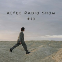 Alfoe Radio Show Part 13