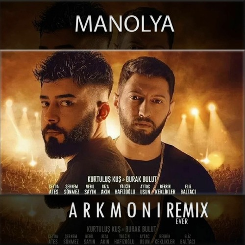 burak bulut manolya remix mp3 i̇ndir
