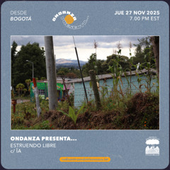 EP 06:  Estruendo Libre c/ ÏA (04.12.2025)