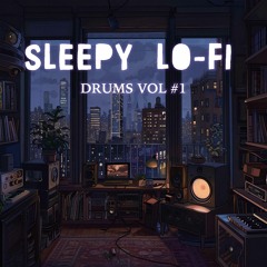 Sleepy Lofi Drums Vol 1 Demo
