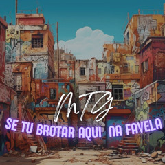 MTG - SE VOCÊ BROTA AQUI NA FAVELA - MC'S ALLEF, FLAVINHO, PL ALVES, GW - DJ GH SHEIK