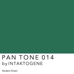 PAN TONE 014 | by INTAKTOGENE
