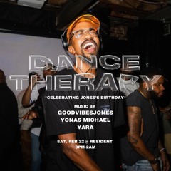Dance Therapy Live: Jones Birthday Edition