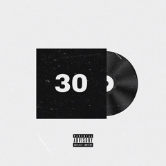 30 (c’est juste un freestyle)