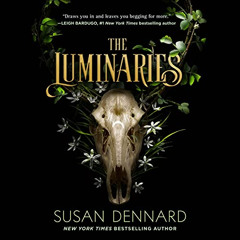 [Get] EBOOK 📝 The Luminaries by  Susan Dennard,Caitlin Davies,Macmillan Audio EBOOK