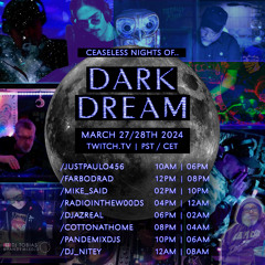 DARK DREAM MARCH 27