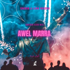 Shereo & Lena Okasha - Awel Marra (Shereo Club Mix)