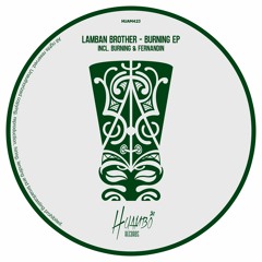 Lamban Brother - Burning (Original Mix)