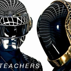 Daft Punk vs Aaron Hedges - Teachers
