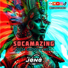 SOCAMAZING (2024 GROOVY MIX) (CLEAN CONTENT)