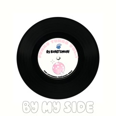 BY MY SIDE