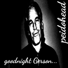 PEIDOHEAD - goodnight gerson...