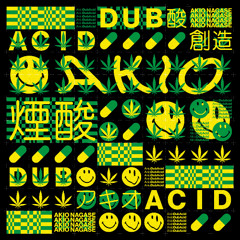 Akio Nagase - Dub Acid - Audio Clips - Pre-Order 12" at Dubwise Vinyl