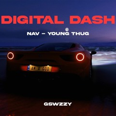 Nav - Digital Dash Ft. Young Thug