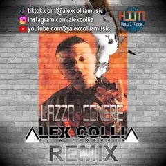 Lazza - Cenere (Alex Collia Remix)