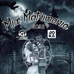 DJ Gandhal Ft DJ Joka - Mix Matrimonio 2023