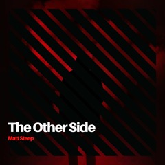 Matt Steep - The Other Side
