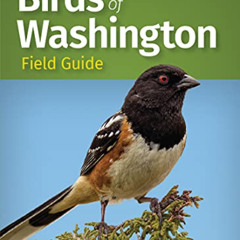 VIEW PDF 💕 Birds of Washington Field Guide (Bird Identification Guides) by  Stan Tek