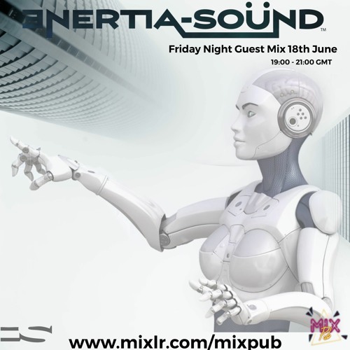 Enertia - Sound - MIx Pub Guest Mix
