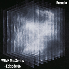 WFMS Mix Series -Episode 06