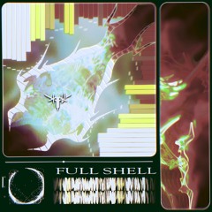 FULL SHELL  (TOBER 2023 #6)